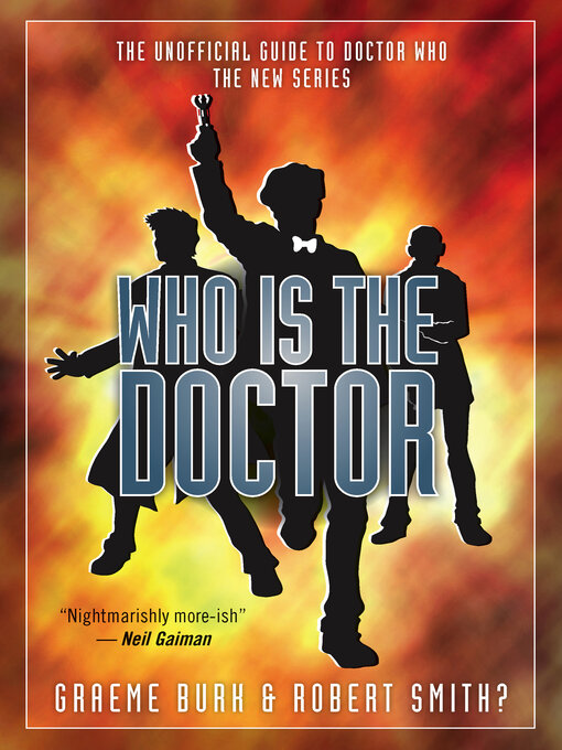 Title details for Who Is the Doctor by Graeme Burk - Wait list